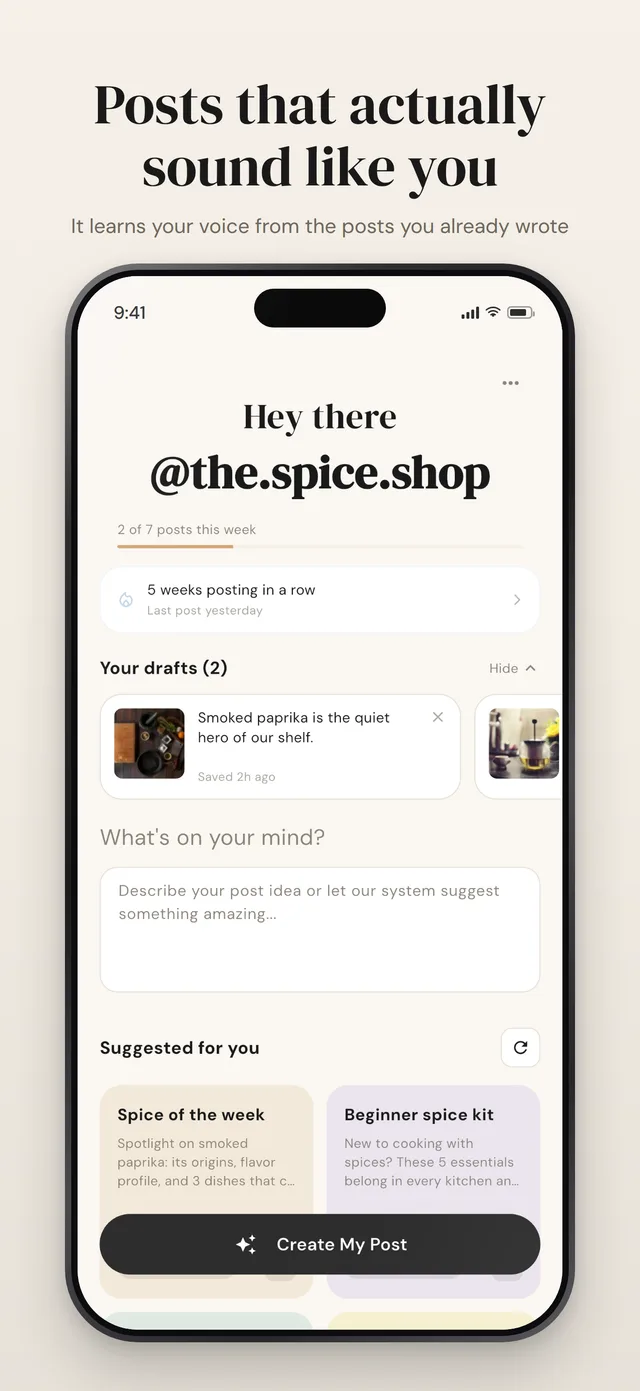 Posts that actually sound like you: the home screen for a spice shop, with saved drafts, a weekly posting streak and suggested ideas